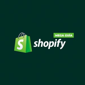 Shopify mega guía